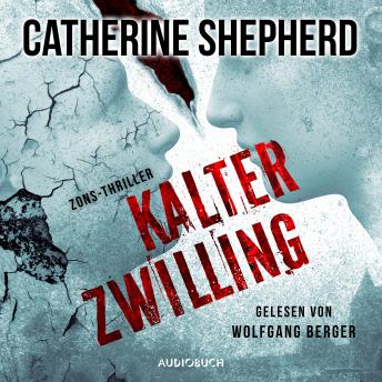 [German] - Kalter Zwilling (Zons-Thriller 3)