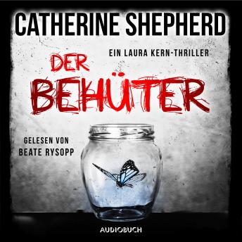 [German] - Der Behüter (Ein Fall für Laura Kern 5)