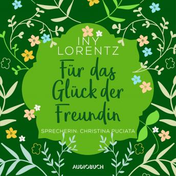 [German] - Für das Glück der Freundin (Ungekürzt)