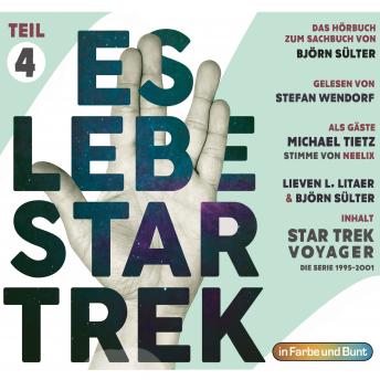 [German] - Es lebe Star Trek: Das Hörbuch - Teil 4: Star Trek: Voyager