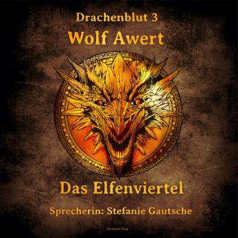 [German] - Das Elfenviertel: Drachenblut 3
