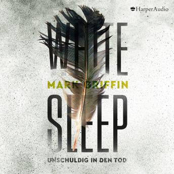 [German] - White Sleep - Unschuldig in den Tod (ungekürzt)