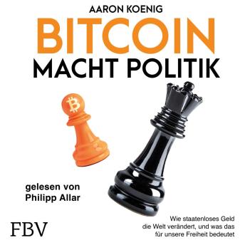 [German] - Bitcoin macht Politik: Wie staatenloses Geld die Welt verändert und was das für unsere Freiheit bedeutet | Trump, Milei, Bukele, Geldpolitik