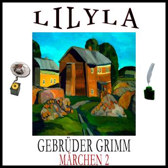 [German] - Märchen 2: Hänsel und Gretel, Strohhalm, Kohle und Bohne, Frau Holle, Die sieben Raben, Rotkäppchen, Die Bremer Stadtmusikanten, Der Teufel mit den drei goldenen Haaren.