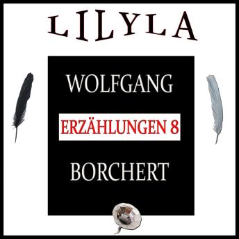 [German] - Erzählungen 8: Maria alles Maria, Hinter den Fenstern ist Weihnachten, Die Professoren wissen auch nix, Schischyphusch oder Der Kellner meines Onkels, Von drüben nach drüben, Gottes Auge.