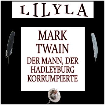 [German] - Der Mann, der Hadleyburg korrumpierte