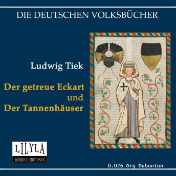 [German] - Der getreue Eckart und Der Tannenhäuser