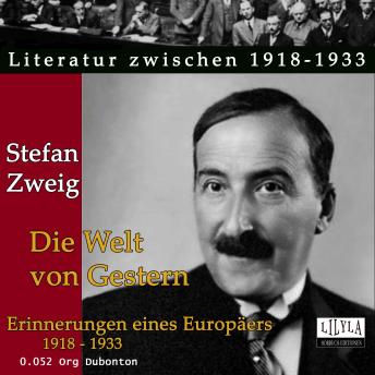[German] - Die Welt von Gestern: Erinnerungen eines Europäers, 1918 - 1933