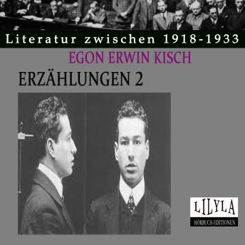 [German] - Erzählungen 2: Versteigerung von Castans Panoptikum am 24. Februar 1922, Elf Totenköpfe auf dem Katheder, Die Hochschule für Taschenspieler, Referat eines Verbrechers über die Polizeiausstellung, Geheimkabinett des Anatomischen Museums, Erregte Debatte üb