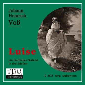 [German] - Luise: Ein ländliches Gedicht in drei Idyllen.