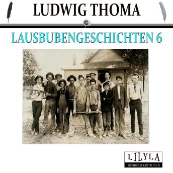 [German] - Lausbubengeschichten 6: Coras Abreise, Hauptmann Semmelmaier.