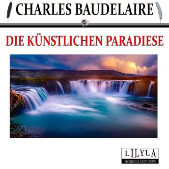 [German] - Die künstlichen Paradiese