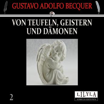[German] - Von Teufeln, Geistern und Dämonen 2: Die Höhle der Maurin, Das Miserere, Das weiße Reh.
