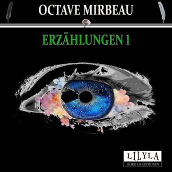 [German] - Erzählungen 1: Der Herr Pfarrer, Der billige Tod, Zeitgemäße Pantomime, Letzte Reise, Der Interviewer, Vor der Galavorstellung.