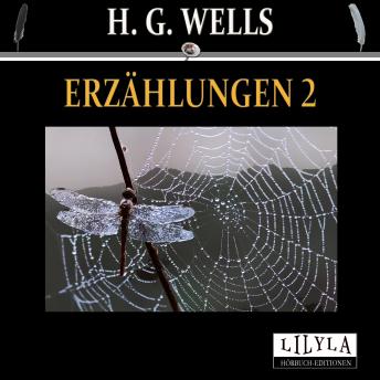 [German] - Erzählungen 2: Paycrafts Kur, Im Tal der Spinnen.