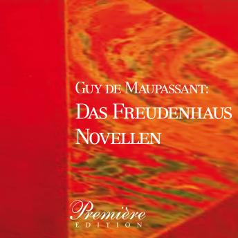 Download Das Freudenhaus: Maupassants Novellen by Guy De Maupassant