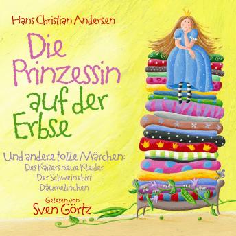 [German] - Die Prinzessin Auf Der Erbse: Und andere tolle Märchen