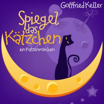 [German] - Spiegel, das Kätzchen: Katzenmärchen – Gottfried Keller