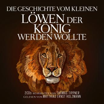 [German] - Die Geschichte vom kleinen Löwen der König werden wollte
