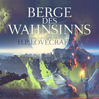 [German] - Die Berge des Wahnsinns: nach Motiven von H.P. Lovecraft. Bearbeitung: Thomas Tippner