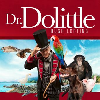 [German] - Dr. Dolittle: Von Hugh Lofting. Bearbeitung: Tomas Tippner. Gelesen von Omid-Paul Eftekhari