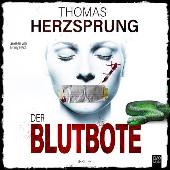 [German] - Der Blutbote: Thriller (Bachmann und Klawitter)