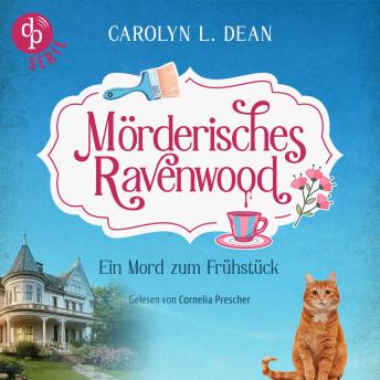 [German] - Ein Mord zum Frühstück | Ein humorvolles Cosy Crime Hörbuch in einem gemütlichen Hotel voller Geheimnisse - Mörderisches Ravenwood, Band 1 (Ungekürzt)