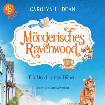 [German] - Ein Mord in den Dünen | Ein humorvolles Cosy Crime Hörbuch über eine sympathische Hobbyermittlerin - Mörderisches Ravenwood, Band 2 (Ungekürzt) German Edition