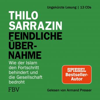 [German] - Feindliche Übernahme: Wie der Islam den Fortschritt behindert und die Gesellschaft bedroht