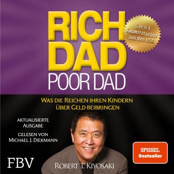 [German] - Rich Dad Poor Dad: Was die Reichen ihren Kindern über Geld beibringen
