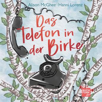 [German] - Das Telefon in der Birke (ungekuerzt)