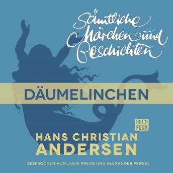 [German] - H. C. Andersen: Sämtliche Märchen und Geschichten, Däumelinc
