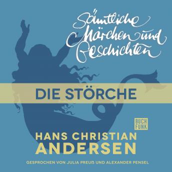 [German] - H. C. Andersen: Sämtliche Märchen und Geschichten, Die Störche (Written by Hans Christian Andersen) episode artwork