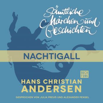 [German] - H. C. Andersen: Sämtliche Märchen und Geschichten, Die Nachtigall