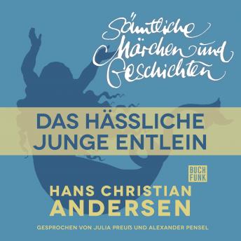 [German] - H. C. Andersen: Sämtliche Märchen und Geschichten, Das hässliche junge Entlein