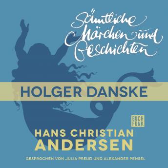 [German] - H. C. Andersen: Sämtliche Märchen und Geschichten, Holger Danske