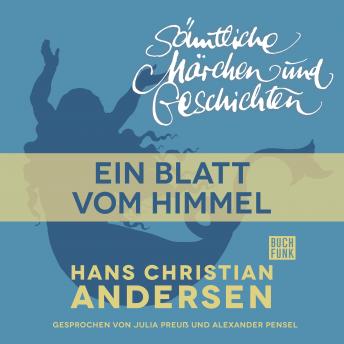 [German] - H. C. Andersen: Sämtliche Märchen und Geschichten, Ein Blatt vom Himmel