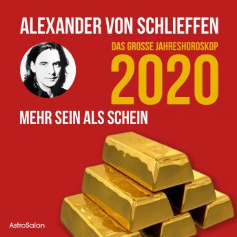 [German] - Das große Jahreshoroskop 2020: Mehr Sein als Schein