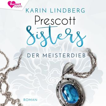 [German] - Prescott Sisters 3: Der Meisterdieb