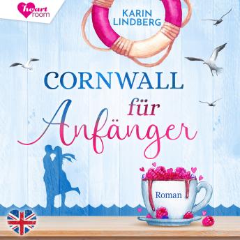 [German] - Cornwall für Anfänger - Küstensehnsucht 1