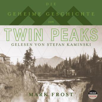 [German] - Die geheime Geschichte von Twin Peaks