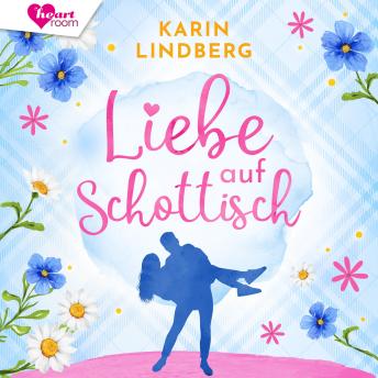 [German] - Liebe auf Schottisch: Liebe am Loch Ness