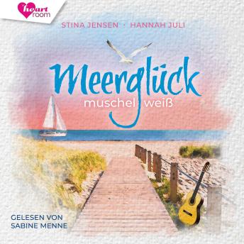 [German] - Muschelweiß: Meerglück-Reihe 2