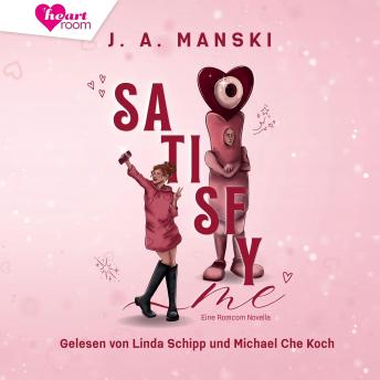 [German] - Satisfy Me: Wenn Liebe verkleidet kommt