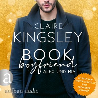 Book Boyfriend: Alex und Mia - Bookboyfriends Reihe, Band 1 (Ungekürzt)