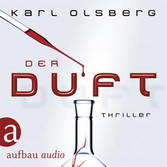 Der Duft (Ungekürzt) by Karl Olsberg audiobook