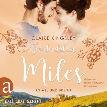 Forbidden Miles - Die Miles Family Saga - Chase und Brynn, Band 2 (Ungekürzt), Claire Kingsley