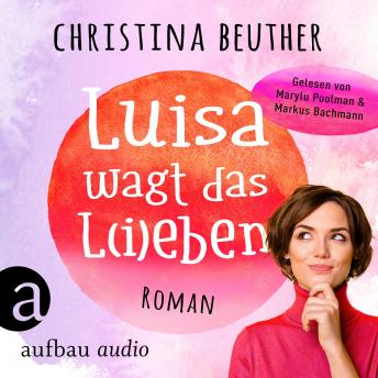[German] - Luisa wagt das L(i)eben (Ungekürzt)