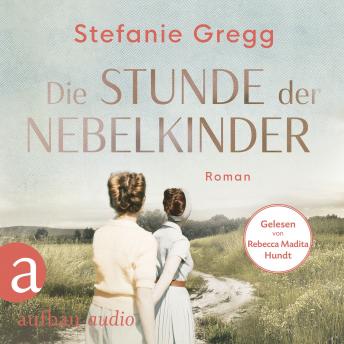 [German] - Die Stunde der Nebelkinder - Die Schatten des Krieges, Band 2 (Ungekürzt)