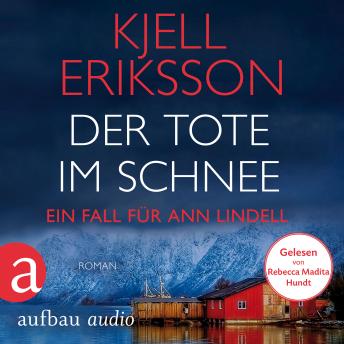 [German] - Der Tote im Schnee - Ein Fall für Ann Lindell, Band 2 (Ungekürzt)